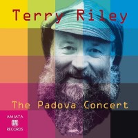 Purchase Terry Riley - The Padova Concert