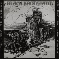 Purchase Black Kronstadt - Crimes Of Capital Crimes Of The State (VLS)