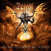 Purchase Detest - We Will Get What We Deserve
