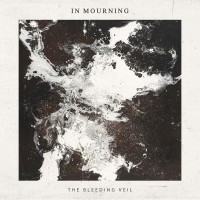 Purchase In Mourning - The Bleeding Veil