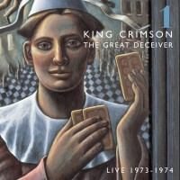 Purchase King Crimson - 1973-74 The Great Deceiver Pt. 1