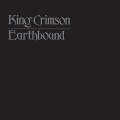 Buy King Crimson - Earthbound (Live) (Remastered 2021) Mp3 Download