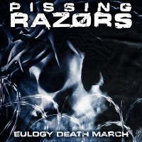 Purchase Pissing Razors - Eulogy Death March