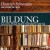 Buy Dietrich Schwanitz - Bildung. Alles, Was Man Wissen Muss: Die Höredition (Die Europäische Literatur) CD4 Mp3 Download