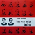 Buy José Afonso - Traz Outro Amigo Também (Reissued 2019) Mp3 Download