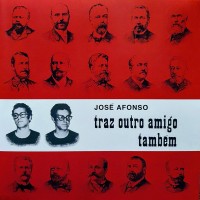 Purchase José Afonso - Traz Outro Amigo Também (Reissued 2019)