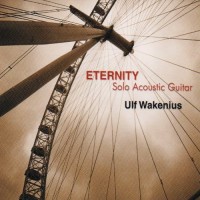 Purchase Ulf Wakenius - Eternity: Solo Acoustic Guitar