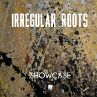 Purchase Irregular Roots - Showcase