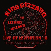 Purchase King Gizzard & The Lizard Wizard - Live At Levitation '16
