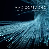 Purchase Max Corbacho - Lost Links II - The Complete Collection