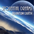 Buy Sequential Dreams - Quantum Earth Mp3 Download