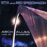 Purchase Styx & Reo Speedwagon - Arch Allies: Live At Riverport CD1