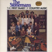 Purchase The Stonemans - The First Family Of Country Music (Vinyl)