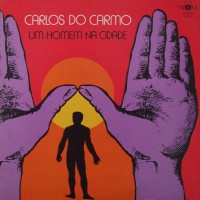 Purchase Carlos Do Carmo - Um Homem Na Cidade (Vinyl)