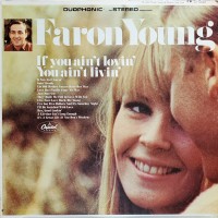 Purchase Faron Young - If You Ain't Lovin' You Ain't Livin' (Vinyl)