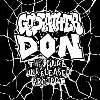 Purchase Godfather Don - The Final Unreleased Project