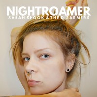 Purchase Sarah Shook & The Disarmers - Nightroamer