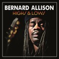 Buy Bernard Allison - Highs & Lows Mp3 Download