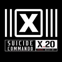 Purchase Suicide commando - X.20 (Best Of)