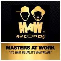 Purchase Masters At Work - It's What We Live, It's What We Are (CDS)