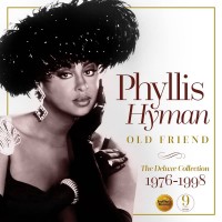 Purchase Phyllis Hyman - Old Friend: The Deluxe Collection 1976-1998 CD7