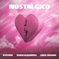 Purchase Rvssian, Rauw Alejandro & Chris Brown - Nostálgico (CDS)