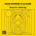 Buy Macie Stewart - Recipe For A Boiled Egg (With Lia Kohl) Mp3 Download