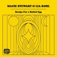 Purchase Macie Stewart - Recipe For A Boiled Egg (With Lia Kohl)