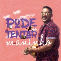 Purchase Maninho - Pode Tentar (CDS)