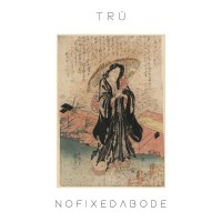 Purchase TRÚ (Folk) - No Fixed Abode