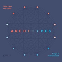Purchase Third Coast Percussion, Sérgio & Clarice Assad - Archetypes