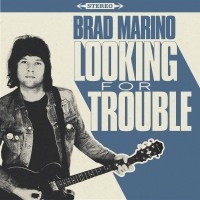 Purchase Brad Marino - Looking For Trouble