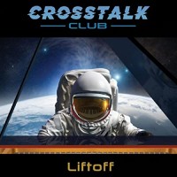 Purchase Crosstalk Club - Liftoff