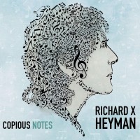 Purchase Richard X. Heyman - Copious Notes