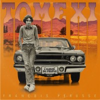 Purchase Francois Perusse - L'album Du Peuple - Tome XI