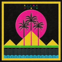Purchase Blaqk Audio - Beneath The Black Palms
