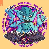 Purchase Dave Winnel - Trust Issues (CDS)