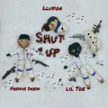 Buy Llusion, Freddie Dredd & Lil Toe - Shut Up (CDS) Mp3 Download