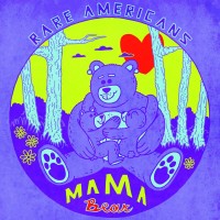 Purchase Rare Americans - Mama Bear (CDS)