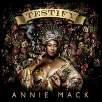 Purchase Annie Mack - Testify (EP)