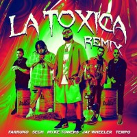 Purchase Farruko, Sech & Myke Towers - La Toxica (Feat. Jay Wheeler & Tempo) (Remix) (CDS)