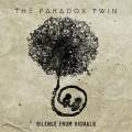 Buy The Paradox Twin - Silence From Signals Mp3 Download