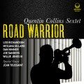 Buy Quentin Collins Sextet - Road Warrior Mp3 Download