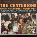 Buy The Centurions - Surfers' Pajama Party Recorded Live On The U.C.L.A. Campus (Vinyl) Mp3 Download