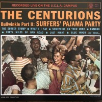 Purchase The Centurions - Surfers' Pajama Party Recorded Live On The U.C.L.A. Campus (Vinyl)