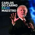 Buy Carlos Do Carmo - Fado Maestro Mp3 Download