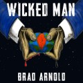 Buy Brad Arnold - Wicked Man (CDS) Mp3 Download