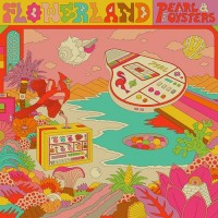 Purchase Pearl & The Oysters - Flowerland