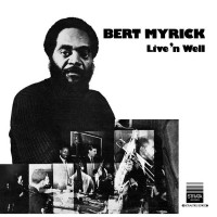 Purchase Bert Myrick - Live 'n Well (Reissued 2017)