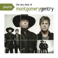 Purchase Montgomery Gentry - Playlist: The Very Best Of Montgomery Gentry